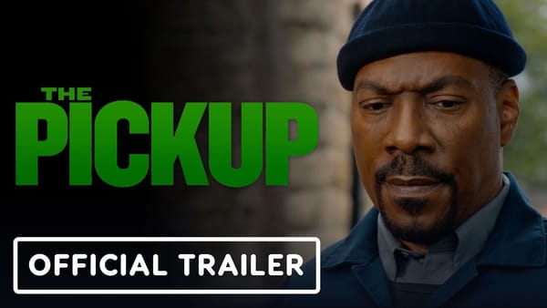 Quick Look: "THE PICKUP" - Starring Eddie Murphy and Keke Palmer