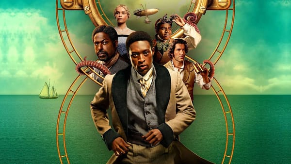 Quick Look: "Washington Black" - Based on the Novel of the Same Name